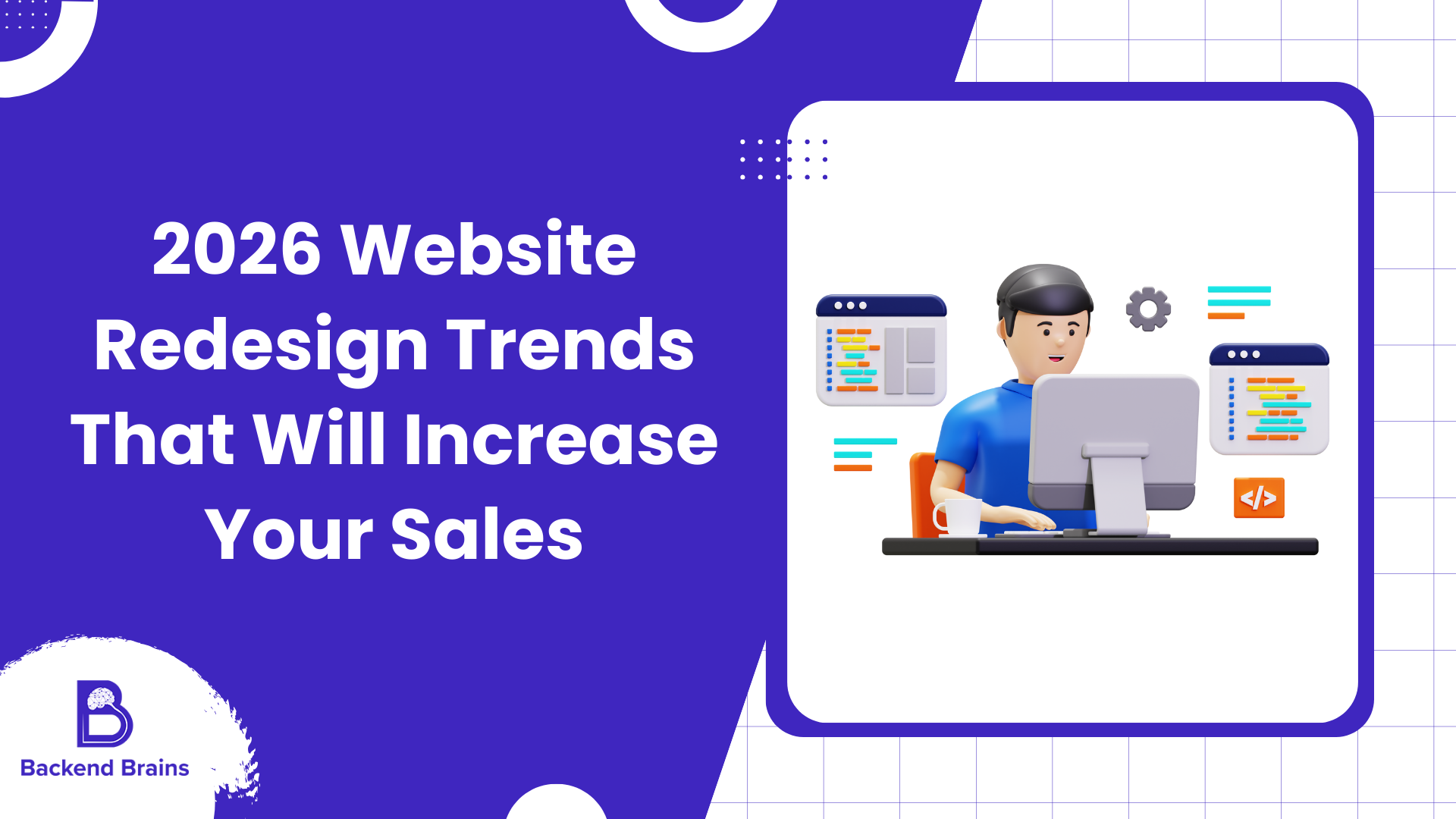 Website Redesign Trends That Will Increase Your Sales